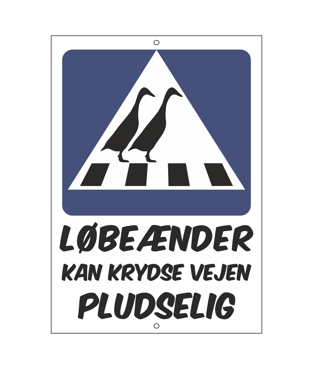 Løbeænder skilt